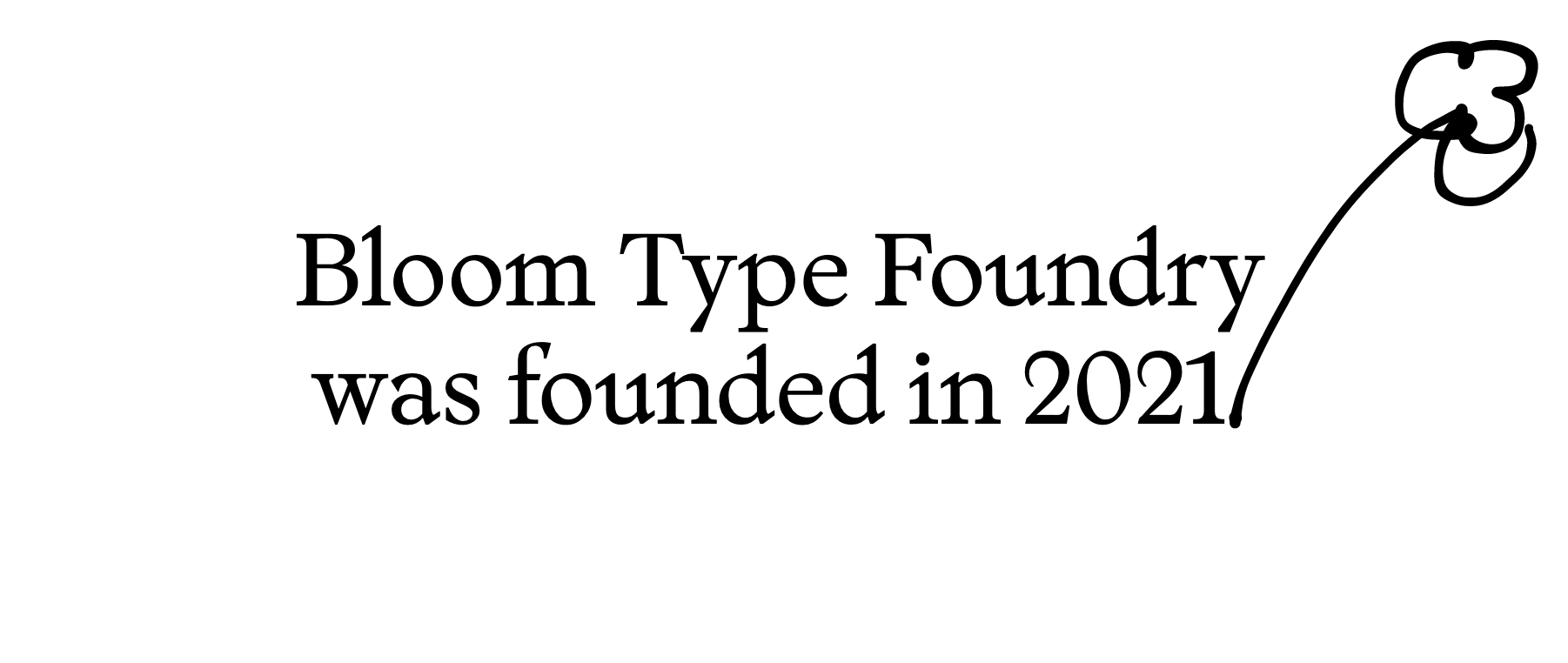 About Bloom Type Foundry